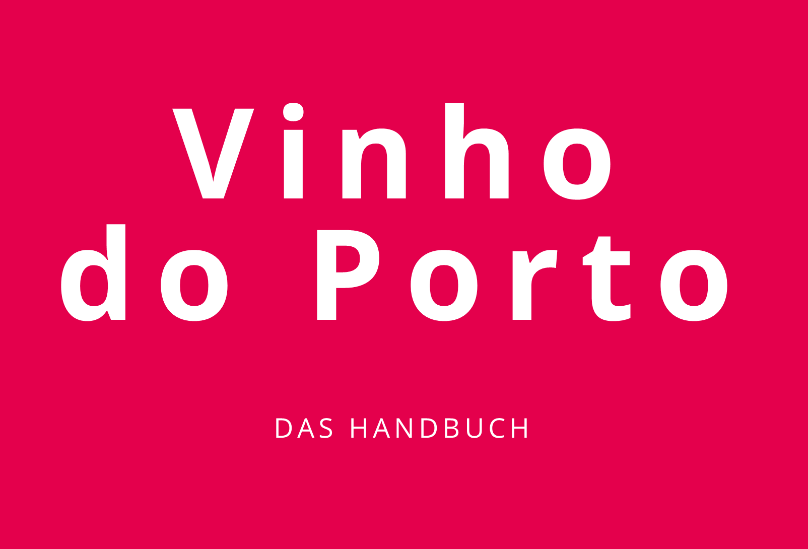 www.vintag67.ch_Magazin_Vinho vo Porto_Das Handbuch_Kapitel 1